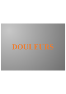 DOULEURS